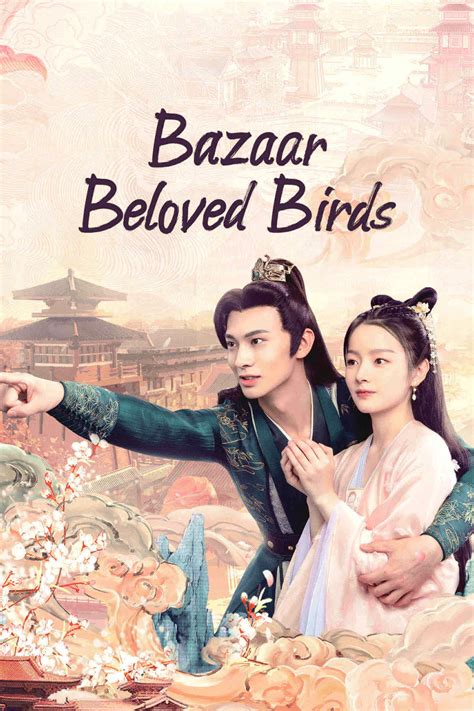 bazaar beloved birds|bazaar beloved birds episode 1.